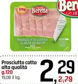 Famila Superstore Prosciutto cotto alta qualità Beretta offerta
