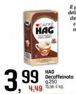Famila Superstore HAG Decaffeinato offerta