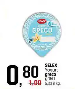 Famila Superstore SELEX Yogurt greco offerta