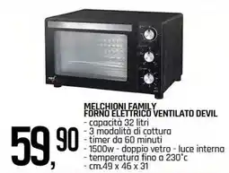Famila Superstore Melchioni family forno elettrico ventilato devil offerta