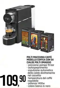 Famila Superstore Polti macchina caffè modello coffea con 54 cialde polti omaggio offerta