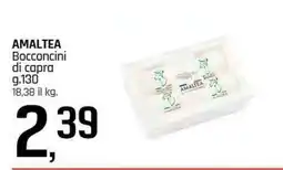 Famila Superstore AMALTEA Bocconcini di capra offerta