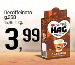 Famila Superstore HAG Decaffeinato offerta