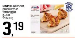 Famila Superstore RISPO Croissant prosciutto e formaggio offerta
