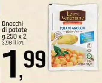 Famila Superstore Le Veneziane Gnocchi di patate offerta