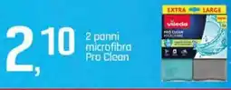 Famila Superstore Vileda 2 panni microfibra Pro Clean offerta