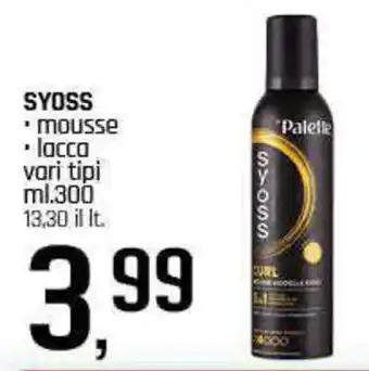 Famila Superstore SYOSS mousse lacca offerta