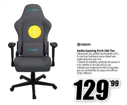 MediaWorld nacon Sedia Gaming Pcch 380 Tex offerta