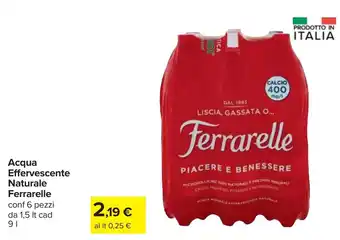 Carrefour Acqua Effervescente Naturale Ferrarelle offerta