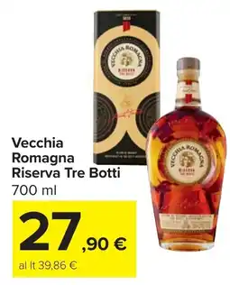 Carrefour Vecchia Romagna Riserva Tre Botti offerta