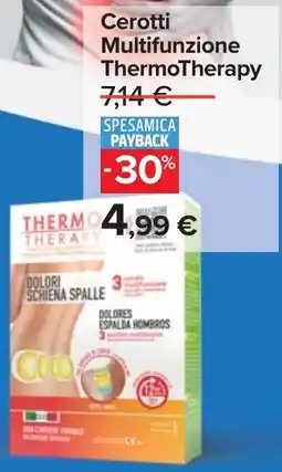 Carrefour Cerotti Multifunzione ThermoTherapy offerta