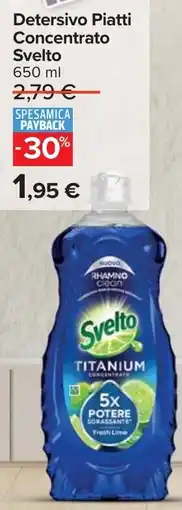 Carrefour Detersivo Piatti Concentrato Svelto offerta