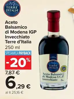 Carrefour Aceto Balsamico di Modena IGP Invecchiato TERRE D'ITALIA offerta