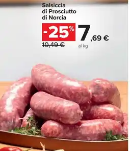 Carrefour Salsiccia di Prosciutto di Norcia offerta