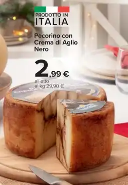 Carrefour Pecorino con Crema di Aglio Nero offerta