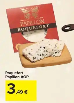 Carrefour Roquefort Papillon AOP offerta