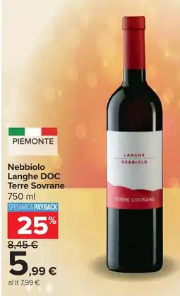 Carrefour Nebbiolo Langhe DOC Terre Sovrane offerta