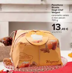 Carrefour Panettone Ricette Degli Chef Vergani caramello salato e noci pecan offerta