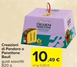 Carrefour Creazioni di Pandoro O Panettone BAULI offerta
