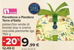 Carrefour Panettone o Pandoro TERRE D'ITALIA offerta