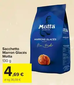 Carrefour Sacchetto Marron Glacés MOTTA offerta