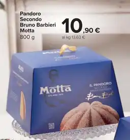 Carrefour Pandoro Secondo Bruno Barbieri MOTTA offerta