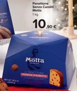 Carrefour Panettone Senza Canditi MOTTA offerta