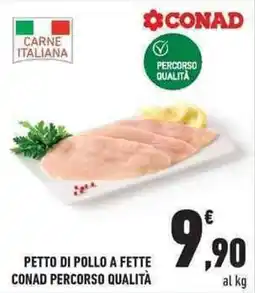 Conad City Petto di pollo a fette conad percorso qualità offerta