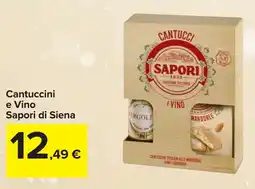 Carrefour Cantuccini e Vino Sapori di Siena offerta
