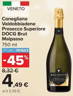 Carrefour Conegliano Valdobbiadene Prosecco Superiore DOCG Brut MALPASSO offerta