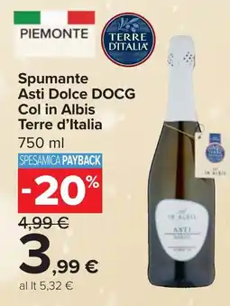 Carrefour Spumante Asti Dolce DOCG Col in Albis TERRE D'ITALIA offerta