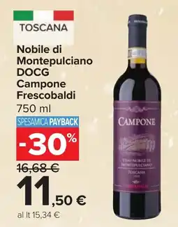 Carrefour Nobile di Montepulciano DOCG Campone Frescobaldi offerta