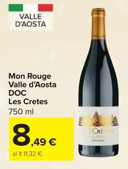 Carrefour Mon Rouge Valle d'Aosta DOC LES CRETES offerta