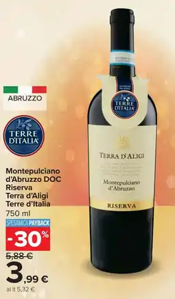 Carrefour Montepulciano d'Abruzzo DOC Riserva Terra d'Aligi TERRE D'ITALIA offerta