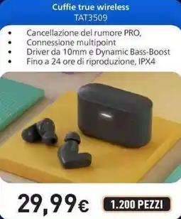 Unieuro PHILIPS Cuffie true wireless TAT3509 offerta