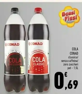 Conad Superstore Conad - premium cola zero zuccheri 500 g(ml) offerta