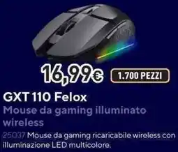 Unieuro GXTrust GXT 110 Felox Mouse da gaming illuminato wireless offerta