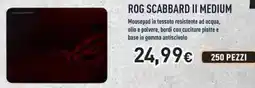 Unieuro ASUS ROG SCABBARD II MEDIUM offerta