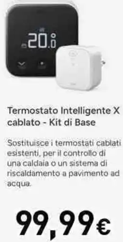 Unieuro Termostato Intelligente X cablato - Kit di Base offerta
