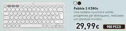 Unieuro Logitech Pebble 2 K380s offerta