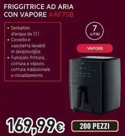 Unieuro AEG FRIGGITRICE AD ARIA CON VAPORE AAF7SB offerta
