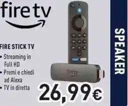 Unieuro Firetv fire stick tv offerta