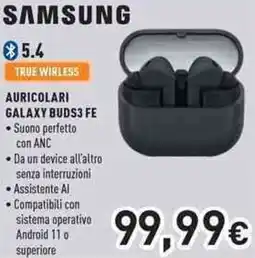 Unieuro SAMSUNG AURICOLARI GALAXY BUDS3 FE offerta