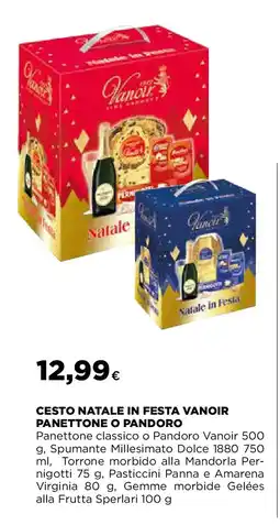 Ipercoop Cesto natale in festa vanoir panettone o pandoro offerta