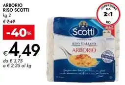 Bennet Arborio riso SCOTTI offerta