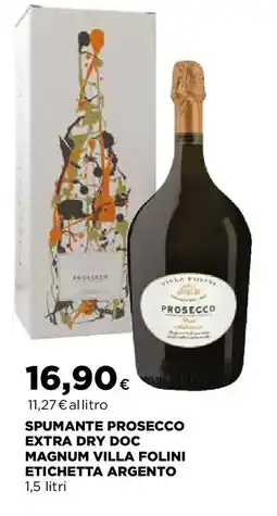 Ipercoop Spumante prosecco extra dry doc magnum villa folini etichetta argento offerta
