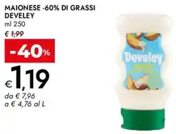 Bennet Maionese -60% di grassi DEVELEY offerta