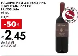 Bennet Primitivo puglia o passerina terre d'abruzzo igt LA FOGLIATA offerta