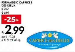 Bennet Formaggio CAPRICE des DIEUX offerta