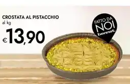 Bennet Crostata al pistacchio FATTO DA NOI offerta